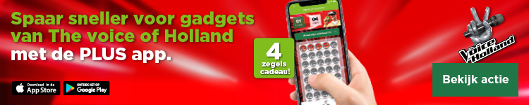 Spaar sneller voor gadgets van The voice of Holland met de PLUS app. | 4 zegels cadeau! | Bekijk actie