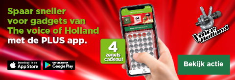 Spaar sneller voor gadgets van The voice of Holland met de PLUS app. | 4 zegels cadeau! | Bekijk actie