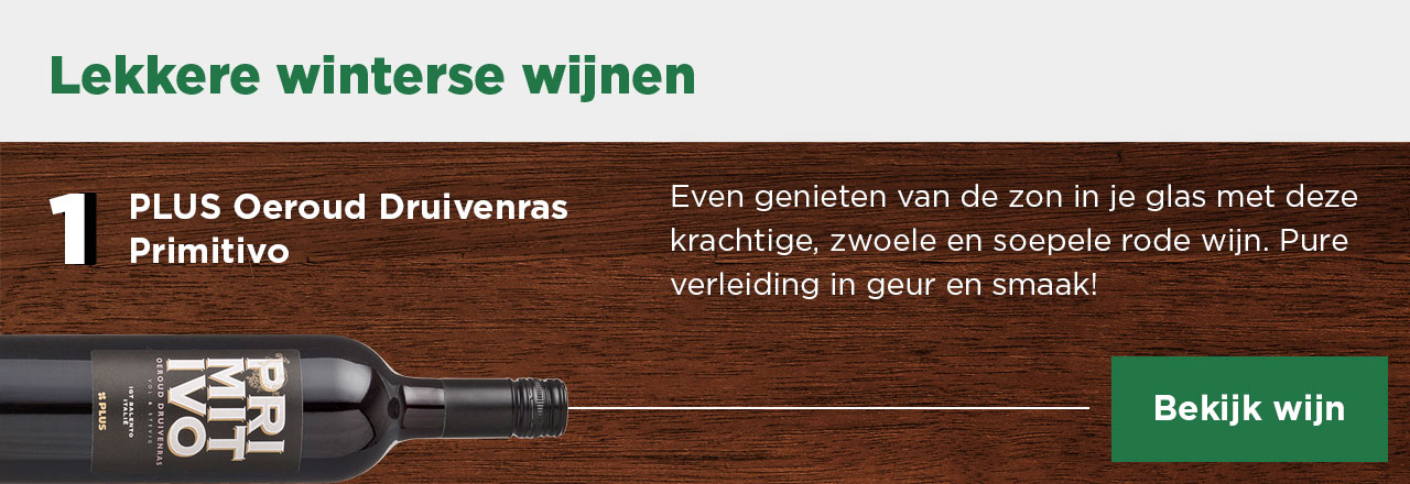 Lekkere winterse wijnen | 1 PLUS Oeroud Druivenras Primitivo | Bekijk wijn