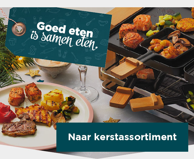 Goed eten is samen eten. | Naar kerstassortiment