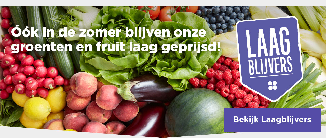Laagblijvers | Óók in de zomer blijven onze groenten en fruit laag geprijsd! | Bekijk Laagblijvers