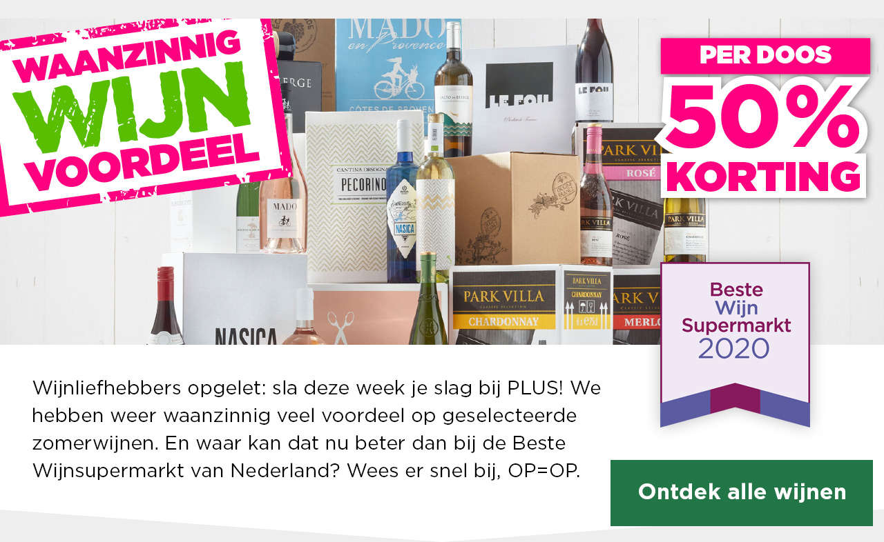 Waanzinnig Wijn Voordeel | PER DOOS 50% KORTING | Wijnliefhebbers opgelet: sla deze week je slag bij PLUS! We hebben weer waanzinnig veel voordeel op geselecteerde zomerwijnen. En waar kan dat nu beter dan bij de Beste Wijnsupermarkt van Nederland? Wees er snel bij, OP=OP. | Ontdek alle wijnen