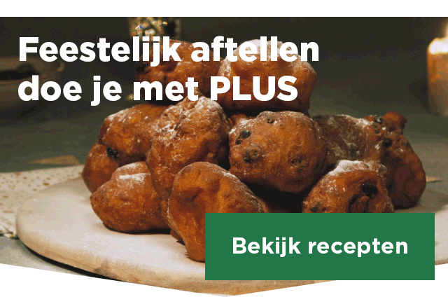 Feestelijk aftellen doe je met PLUS | Bekijk recepten