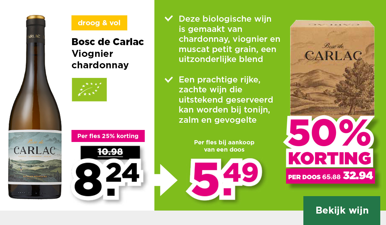Bosc de Carlac | Viognier chardonnay | droog & vol | Per fles 25% korting | van 10.98 voor 8.24 | Per fles bij aankoop van een doos 5.49 | per doos 50% korting | van 65.88 voor 32.94 | Bekijk wijn