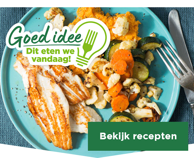 Goed idee | Dit eten we vandaag! | Bekijk recepten