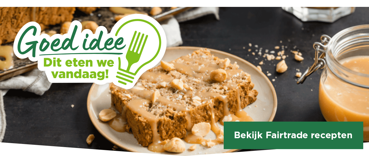 Goed idee | Dit eten we vandaag! | Bekijk Fairtrade recepten