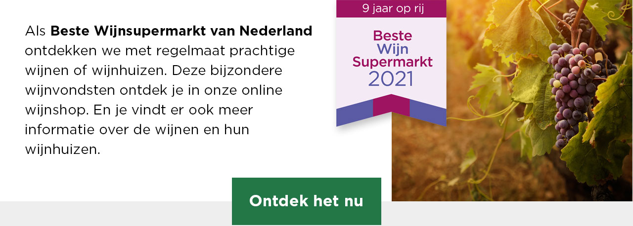 Als Beste Wijnsupermarkt van Nederland ontdekken we met regelmaat prachtige wijnen of wijnhuizen | Ontdek het nu