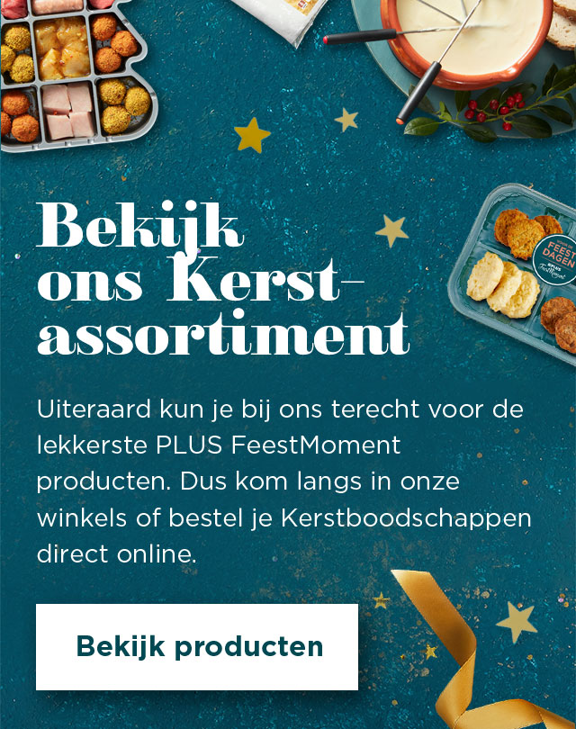 Ontdek ons Kerstassortiment | Bekijk producten