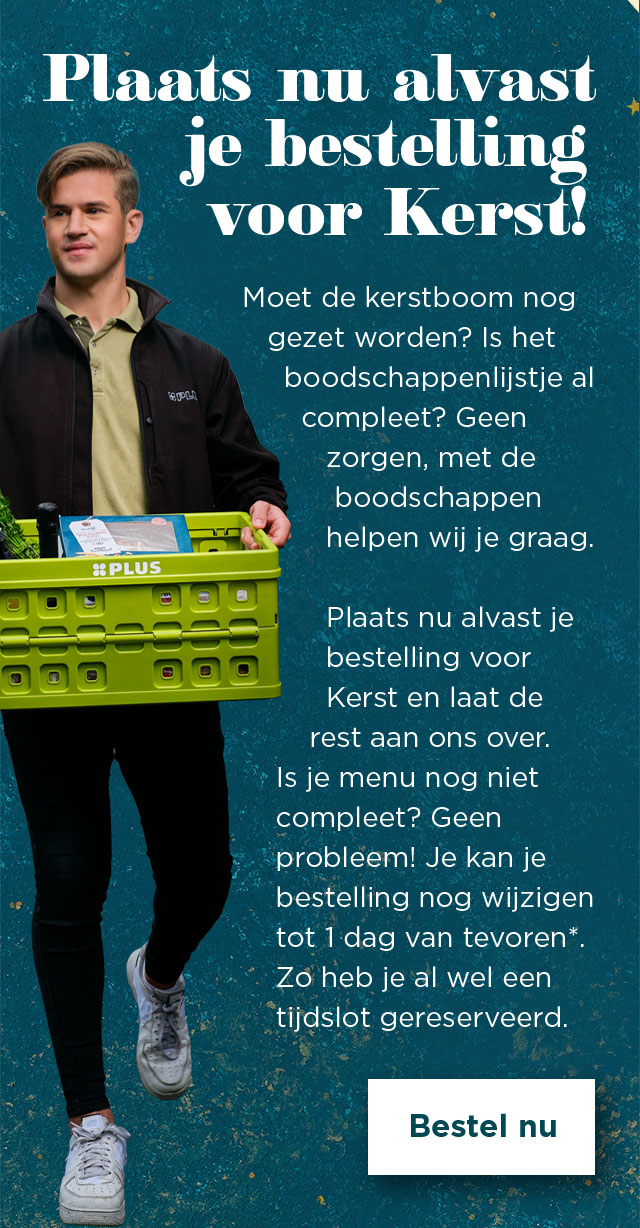 Plaats nu alvast je bestelling voor Kerst! | Bestel nu