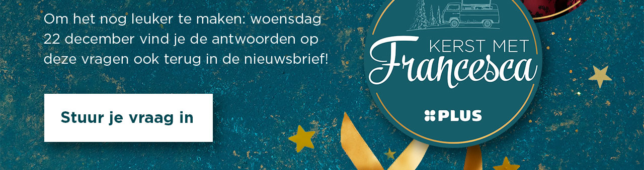 Kerst met Francesca | Stuur je vraag in