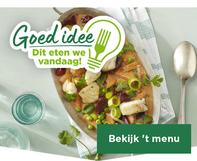 Goed idee | Dit eten we vandaag! | Bekijk 't menu