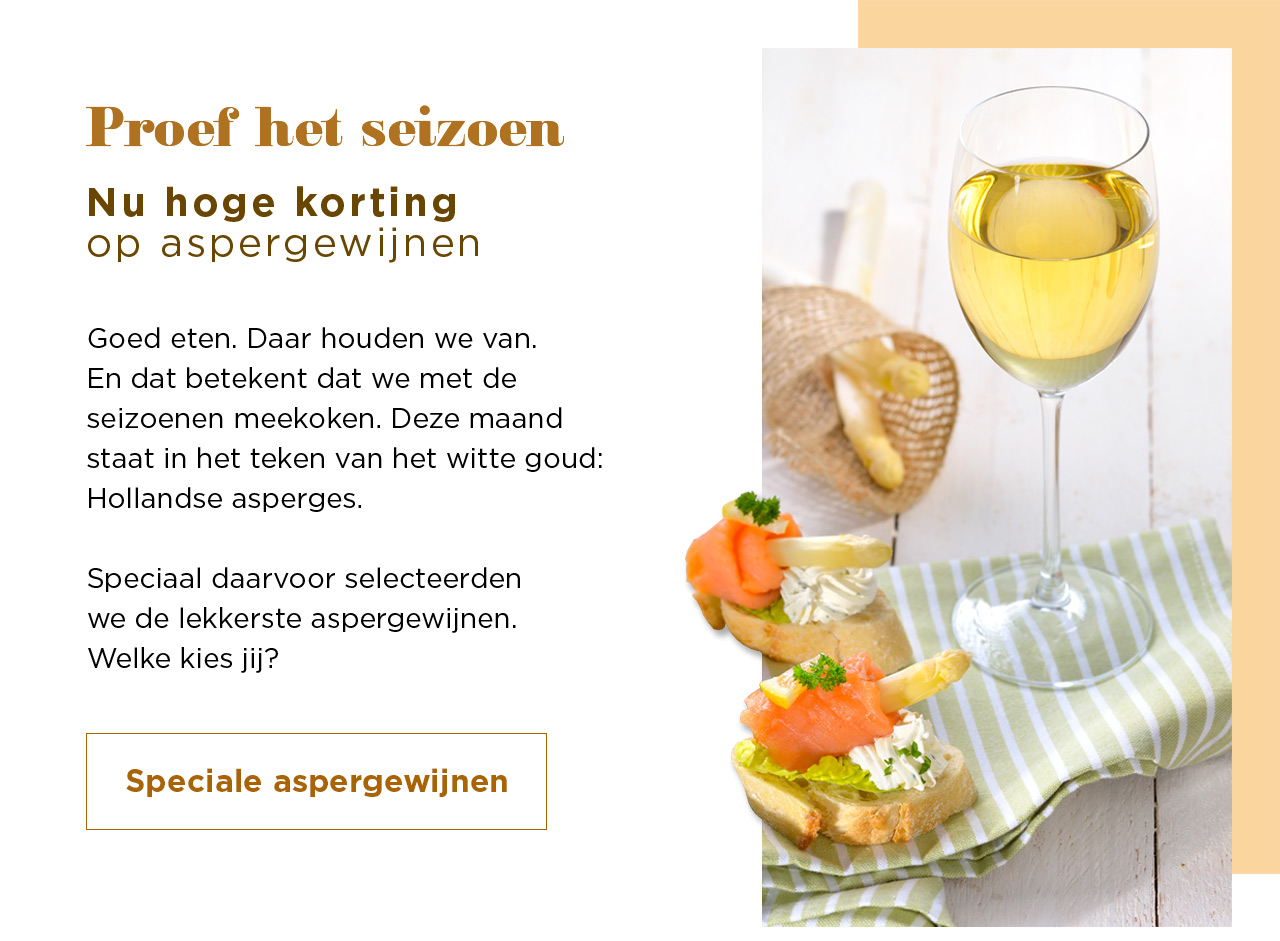 Proef het seizoen | Nu hoge korting op aspergewijnen | Speciale aspergewijnen