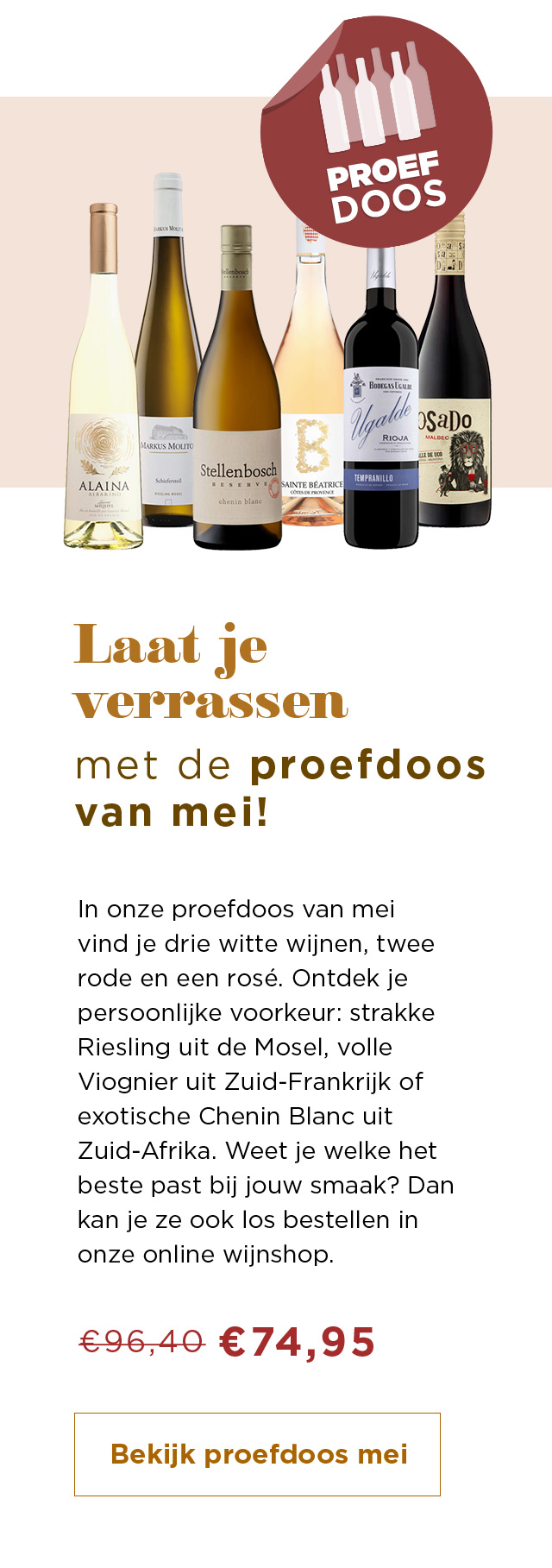 Laat je verrassen met de proefdoos van mei! van € 96,40 voor € 74,95 | Bekijk proefdoos mei