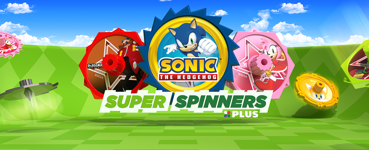 SONIC | SUPER SPINNERS