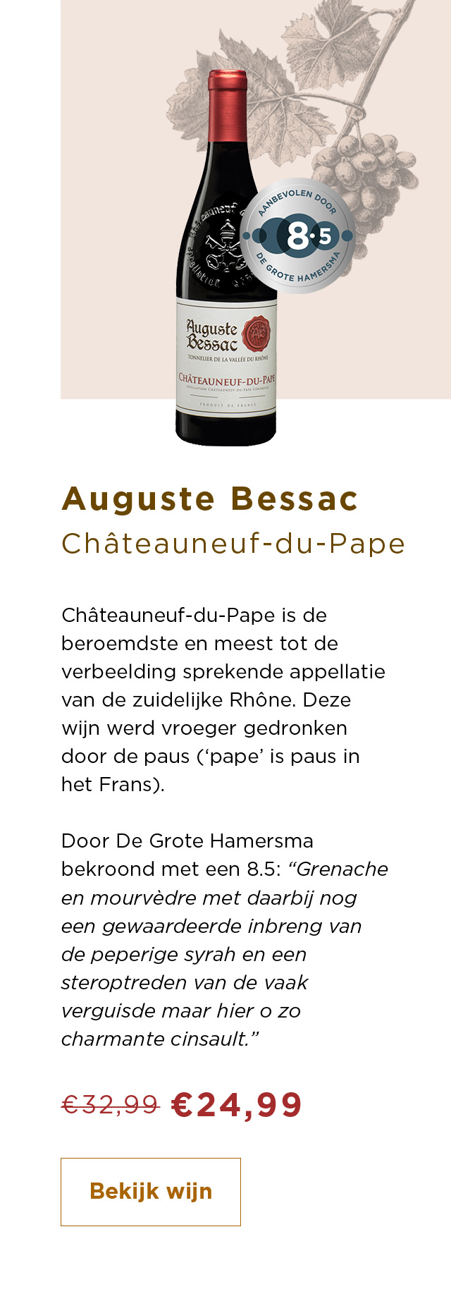 August Bessac Châteauneuf-du-Pape van €32,99 voor €24,99 | Bekijk wijn