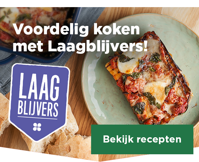 Voordelig koken met Laagblijvers! | Bekijk recepten