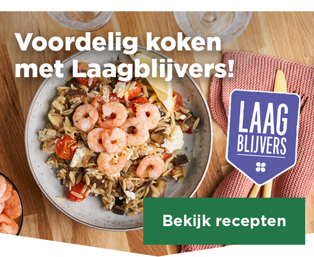 LAAGBLIJVERS | Voordelig koken met Laagblijvers! | Bekijk recepten