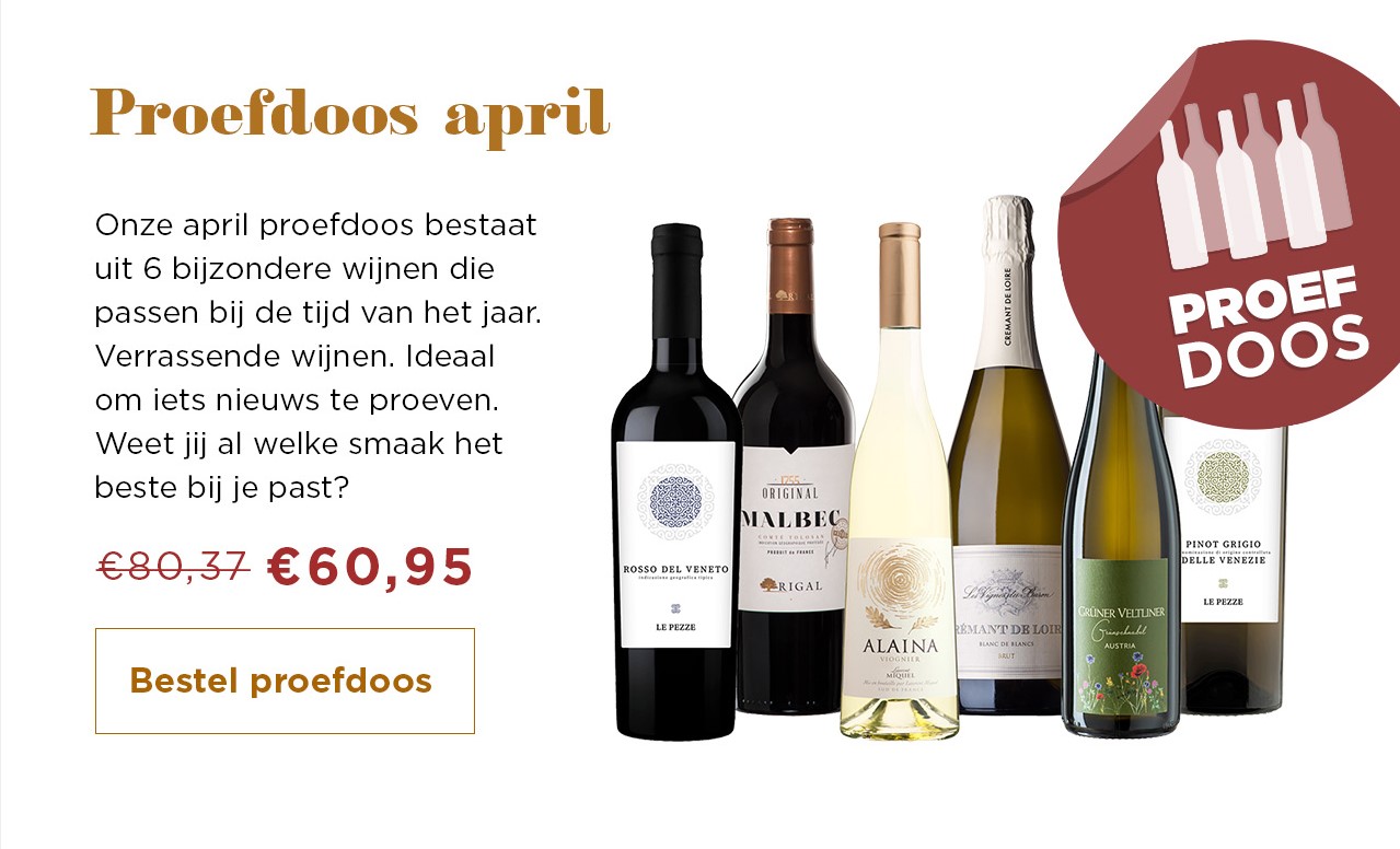 Bestel proefdoos | Onze april proefdoos bestaat uit 6 bijzondere wijnen | van € 80,37 voor € 60,95 | Bestel proefdoos