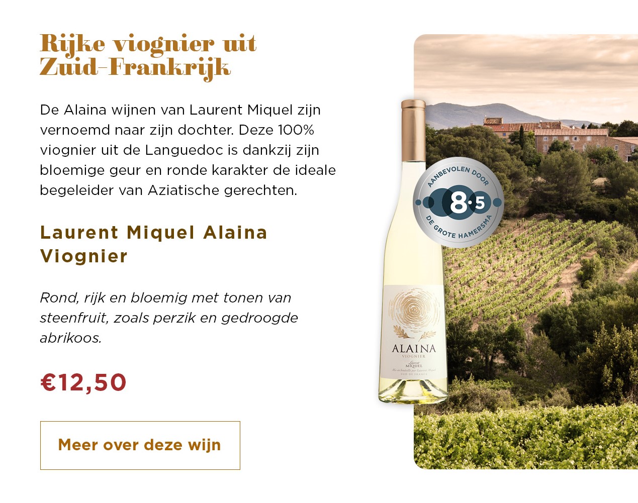 Rijke viognier uit Zuid-Frankrijk | Laurent Miquel Alaina Viognier voor € 12,50 | Meer over deze wijn