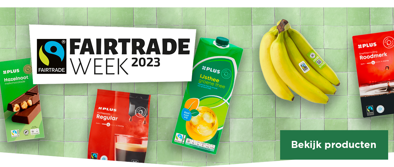 Fairtrade week 2023 | Bekijk producten