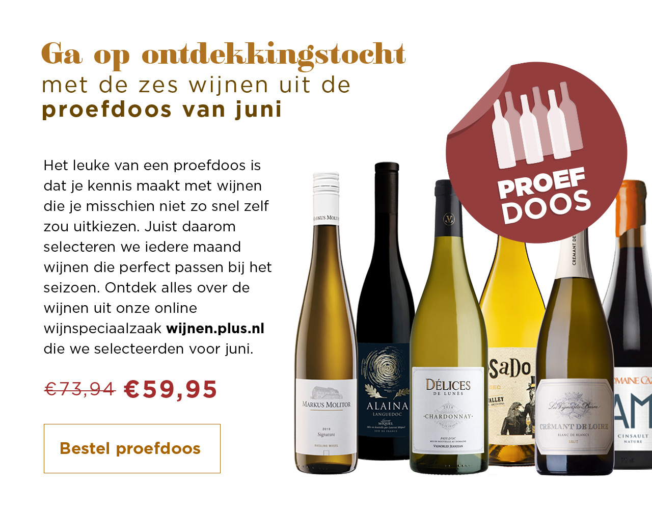 Ga op ontdekkingstocht met de zes wijnen uit de proefdoos van juni | van € 73,94 voor € 59,95