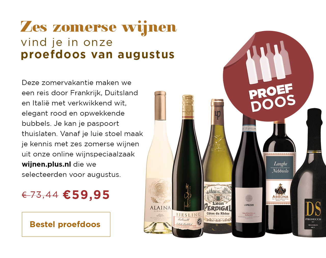 Maak kennis met de zes zomerse wijnen uit de proefdoos van augustus | van € 73,44 voor € 59,95