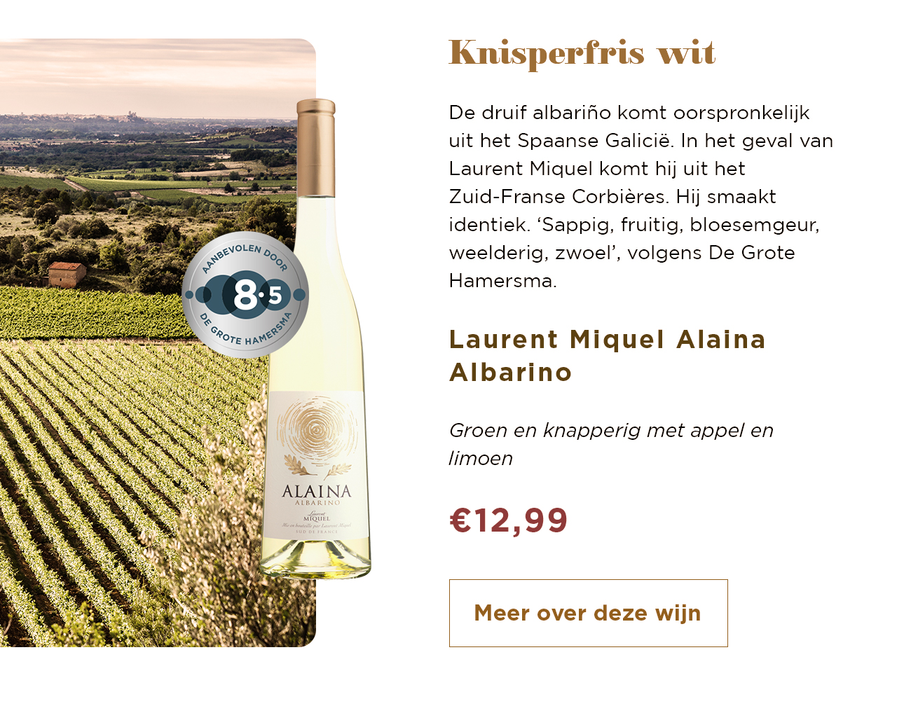 Knisperfris wit | Laurent Miquel Alaina Albarino | Meer over deze wijn