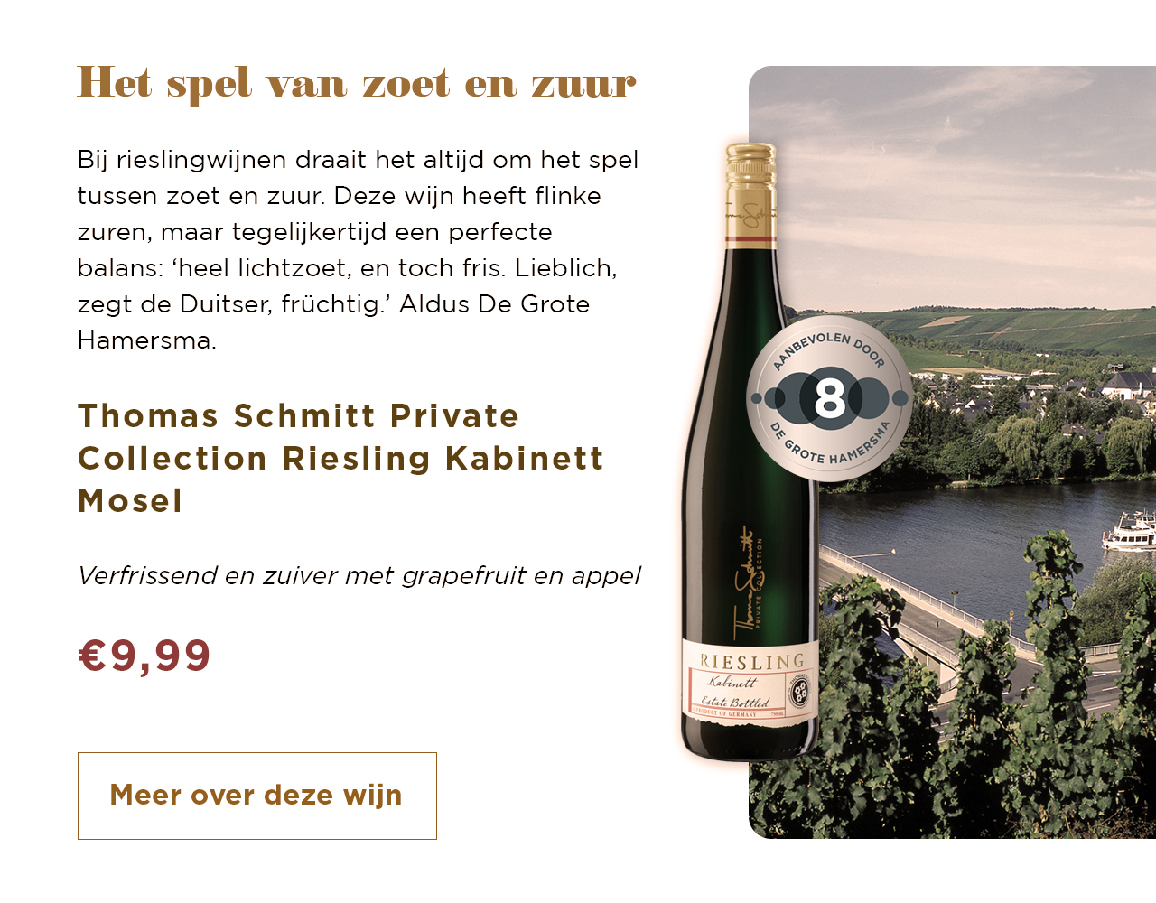 Het spel van zoet en zuur | Thomas Schmitt Private Collection Riesling Kabinett Mosel | Meer over deze wijn
