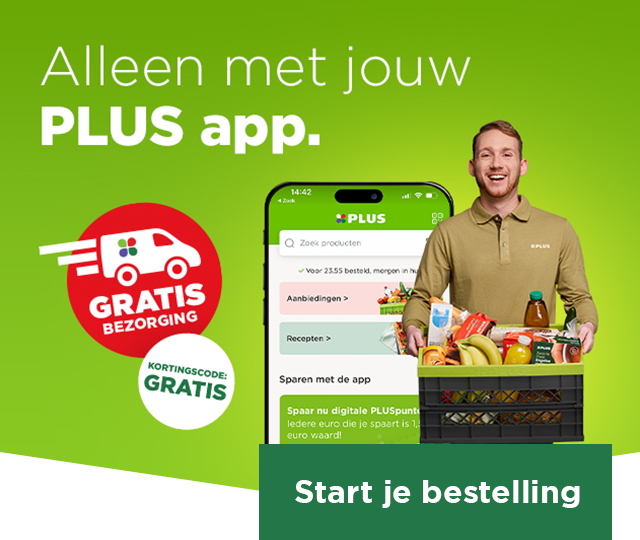 Alleen met jouw PLUS app | Start je bestelling