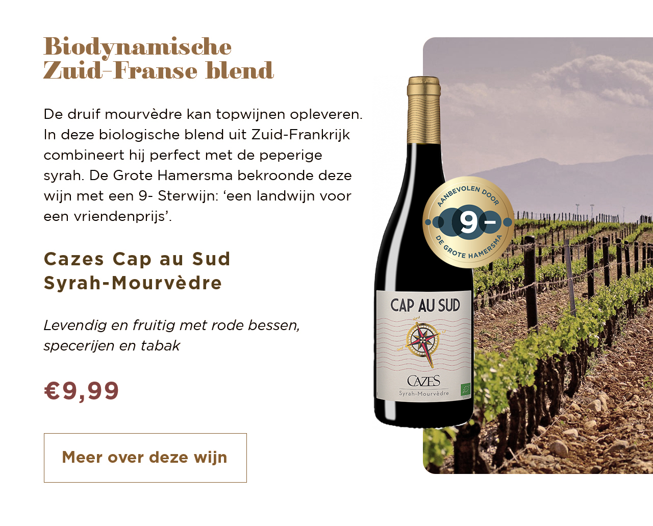 Biodynamische Zuid-Franse blend | Cazes Cap au Sud Syrah-Mourvèdre | Meer over deze wijn