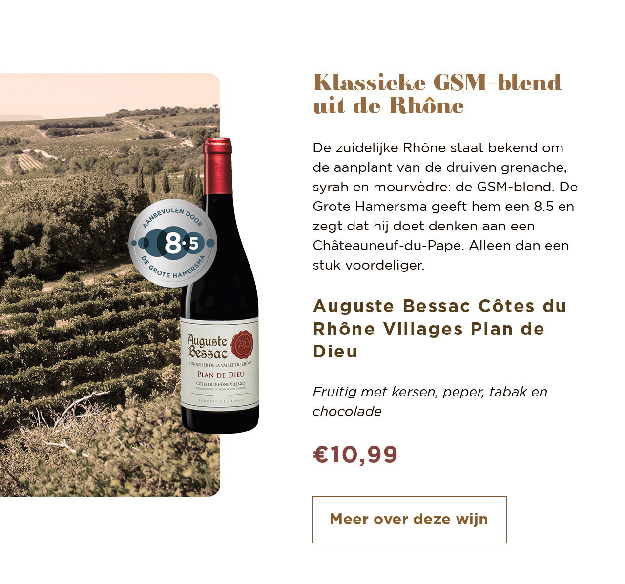 Klassieke GSM blend uit de Rhöne | Auguste Bessac Côtes du Rhône Villages Plan de Dieu | Meer over deze wijn