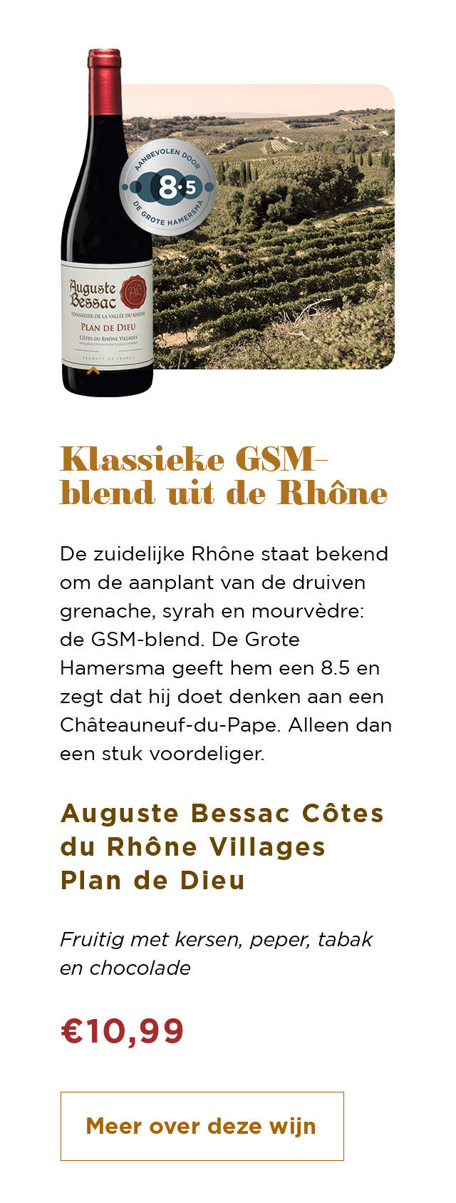 Klassieke GSM blend uit de Rhöne | Auguste Bessac Côtes du Rhône Villages Plan de Dieu | Meer over deze wijn