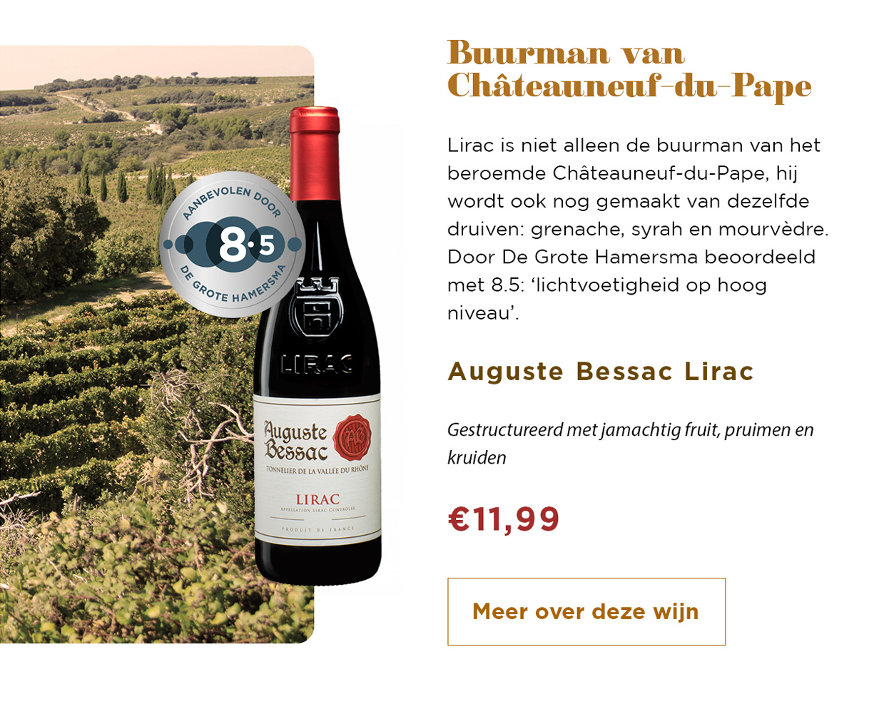 Buurman van Chateauneuf-du-Pape | Auguste Bessac Lirac | Meer over deze wijn