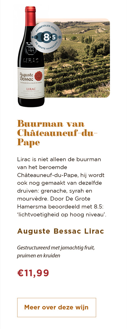 Buurman van Chateauneuf-du-Pape | Auguste Bessac Lirac | Meer over deze wijn