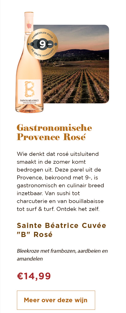 Gastronomische Provence Rosé | Sainte Béatrice Cuvée 'B' Rosé | Meer over deze wijn