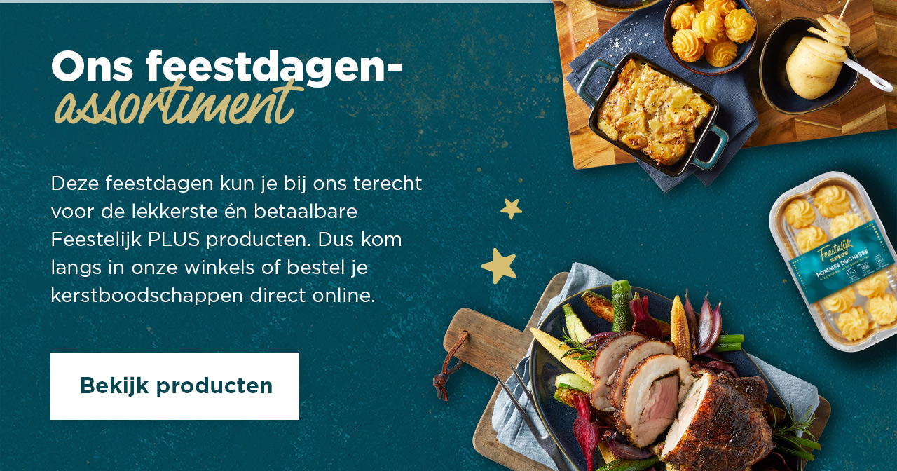 Ons feestdagen-assortiment | Bekijk producten