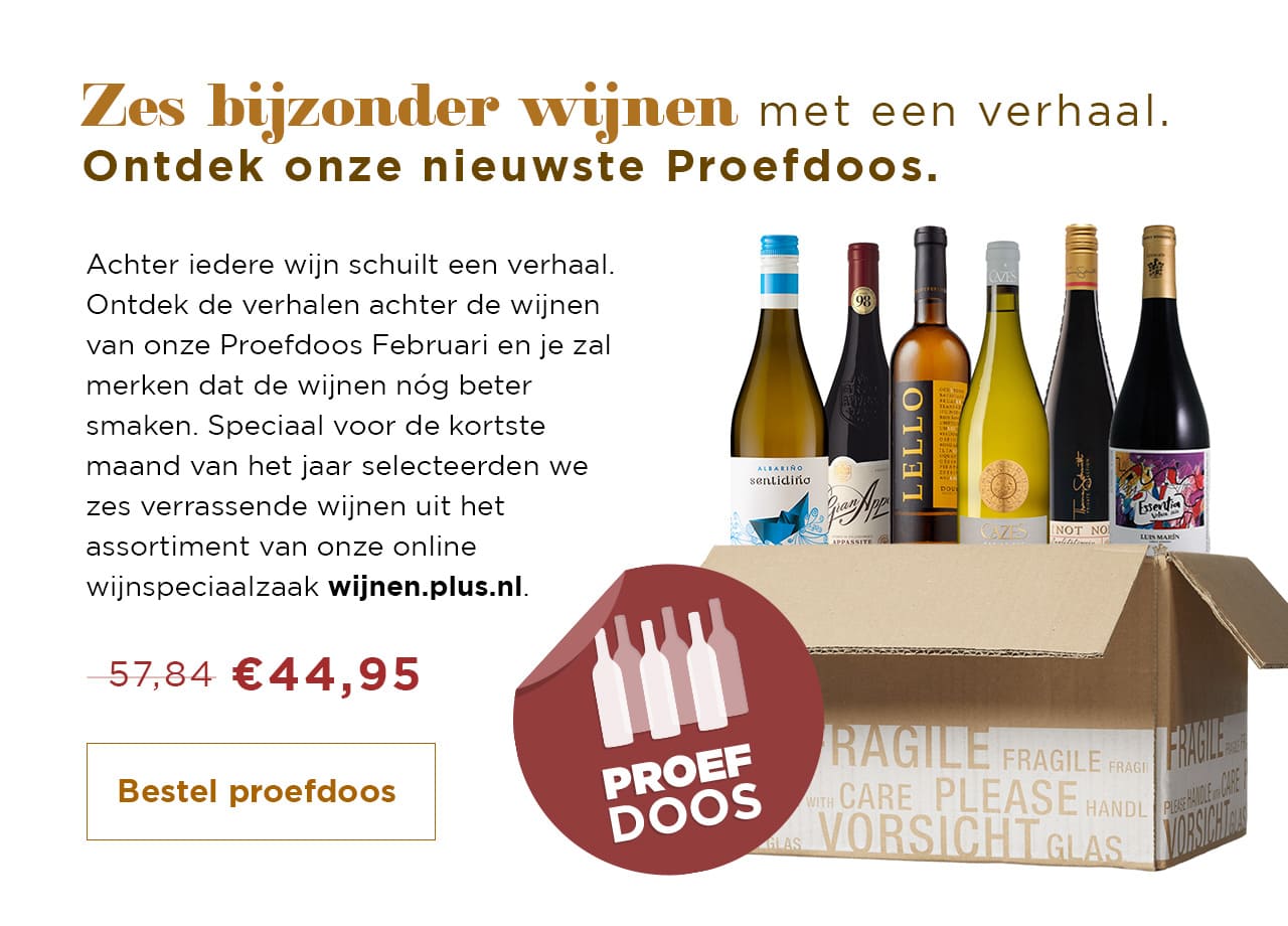 Zes bijzonder wijnen met een verhaal. Ontdek onze nieuwste Proefdoos | Bestel proefdoos