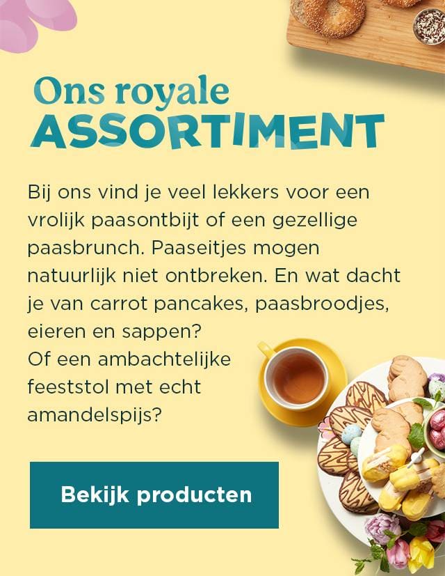 Ons royale assortiment | Bekijk producten