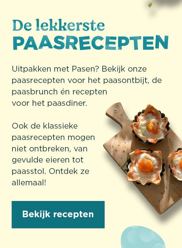 De lekkerste paasrecepten | Bekijk recepten
