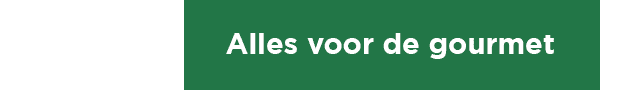Alles voor de gourmet