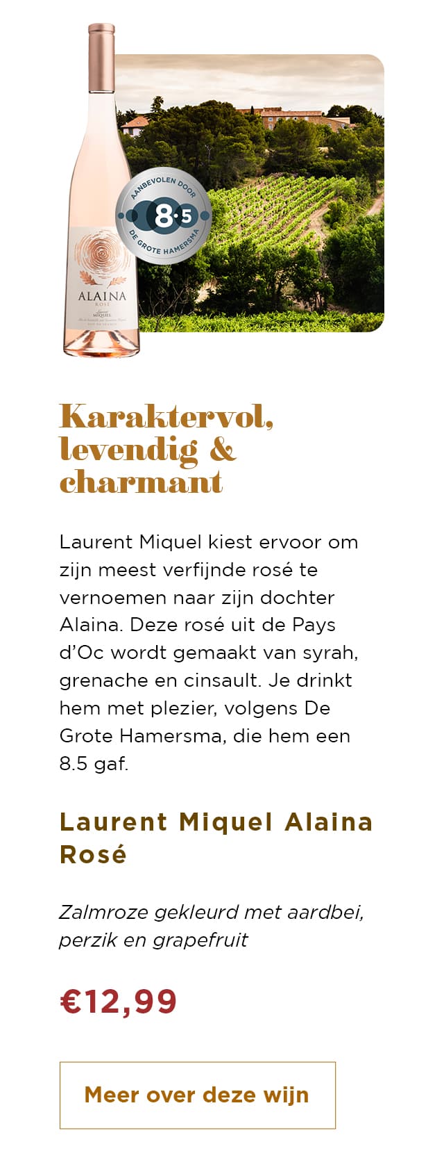 Karaktervol, levendig & charmant | Meer over deze wijn