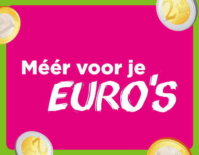 Méér voor je EURO's | Bekijk aanbiedingen