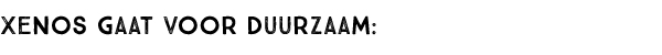 Xenos gaat voor duurzaam