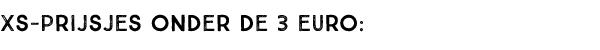 XS-prijsjes onder de 3,-