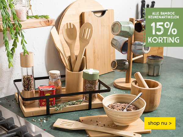 Alle bamboe keukenartikelen 15% korting | shop nu