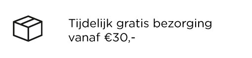 Tijdelijk gratis thuisbezorging vanaf €30,-