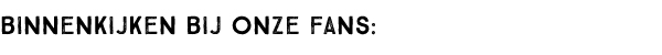 Binnenkijken bij onze fans