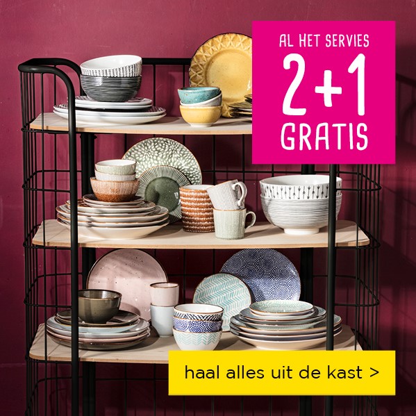 Al het servies | 2 + 1 gratis | haal alles uit de kast >