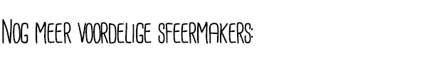 Nog meer voordelige sfeermakers