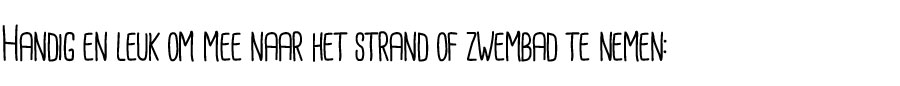 Handig en leuk om mee naar het strand of zwembad te nemen: